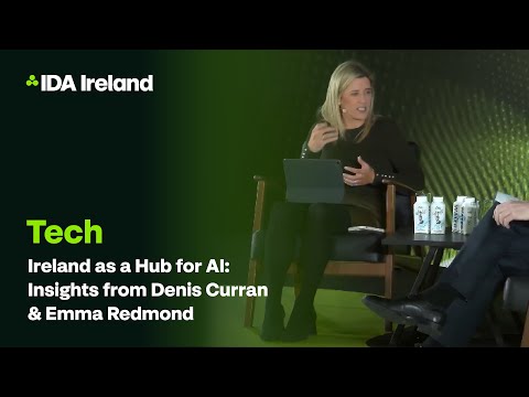 Ireland as an AI Hub: Insights from Denis Curran and Emma Redmond