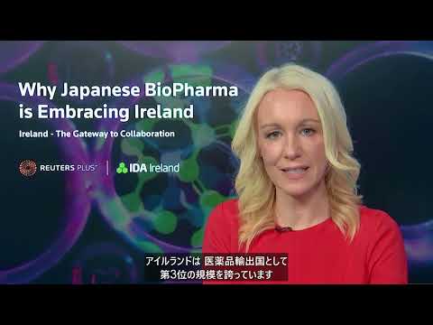 Why Japanese BioPharma is Embracing Ireland 2